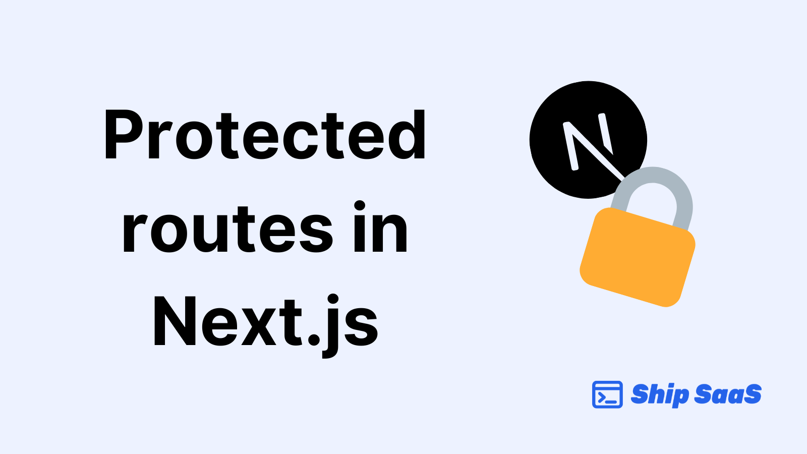 How to create a protected route in Next.js using middleware or getServerSideProps
