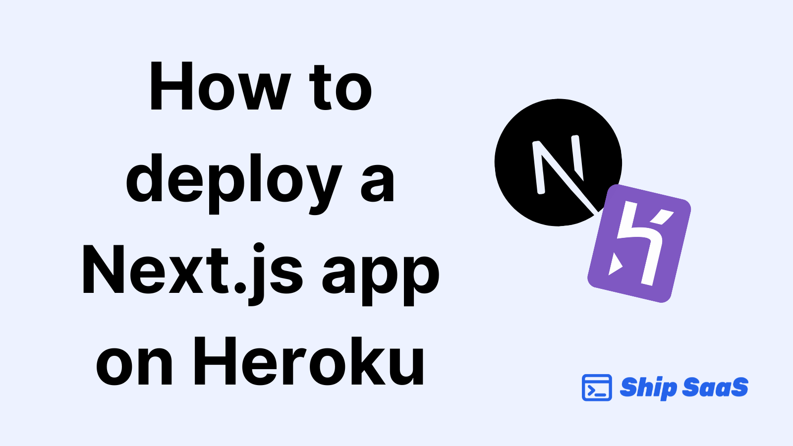 How to deploy a Next.js app on Heroku