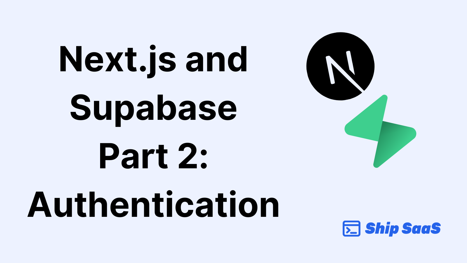 Get started with Next.js and Supabase - Part 2