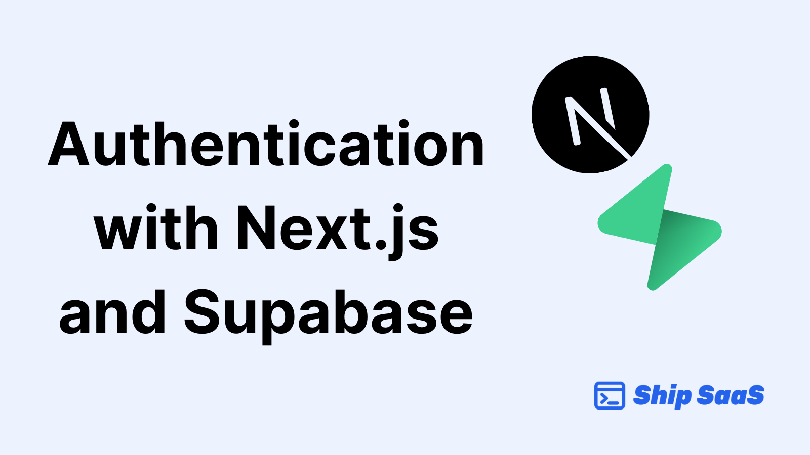 (Tutorial) Authorization And Authentication With Next.js And Supabase